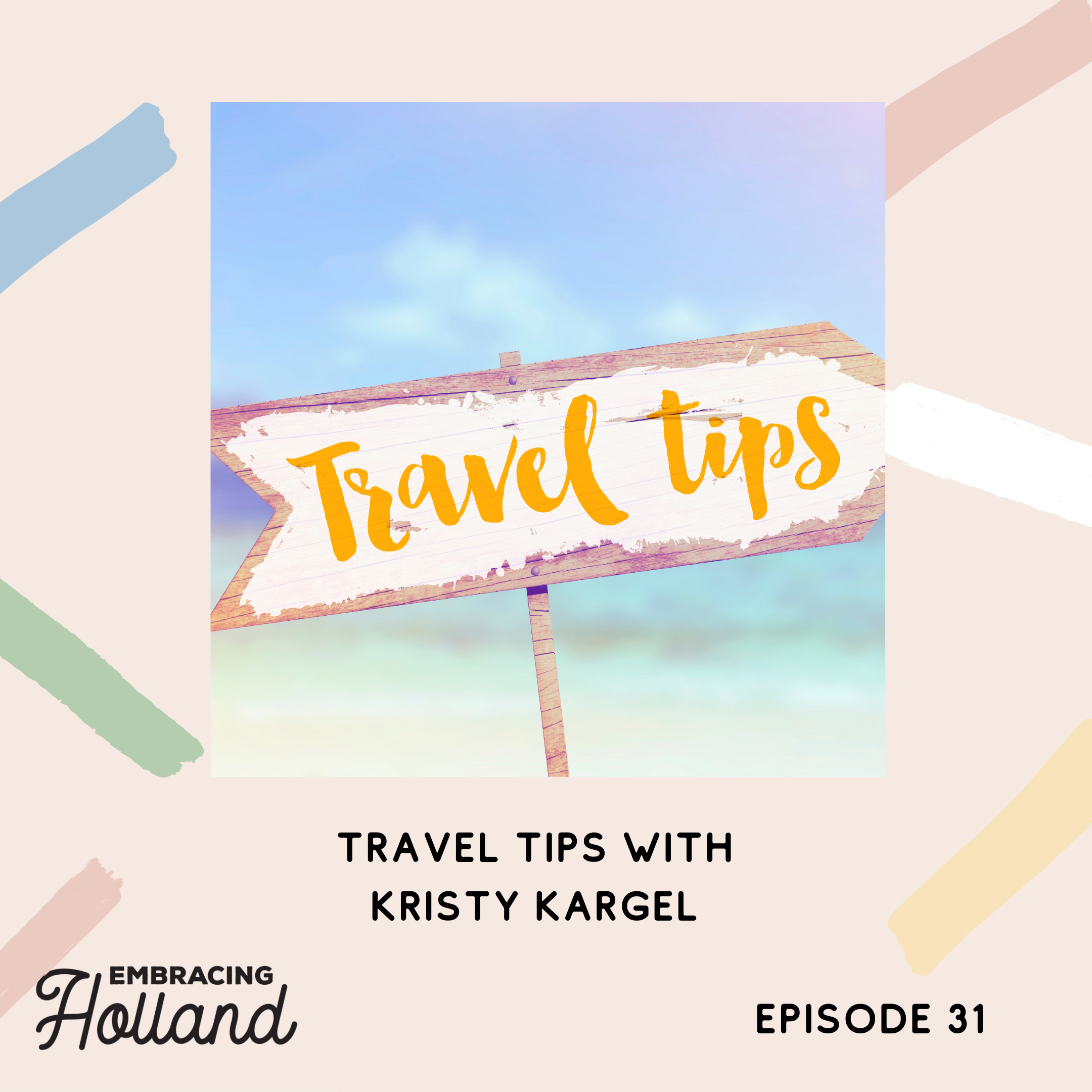 Embracing Holland Episode Graphic (30)