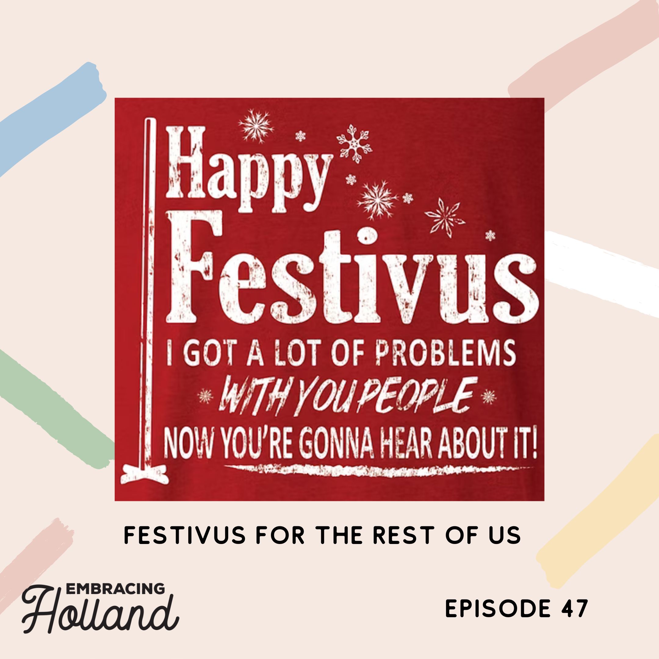 Embracing Holland Episode Graphic (4)